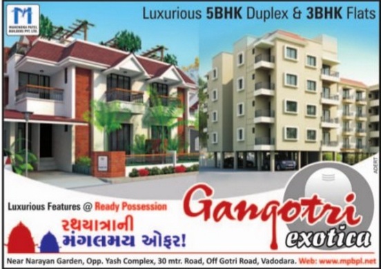 Gangotri Exotica Vadodara Luxurious 3 BHK Flats 5 BHK Duplex by Mahendra Patel Builders Pvt Ltd