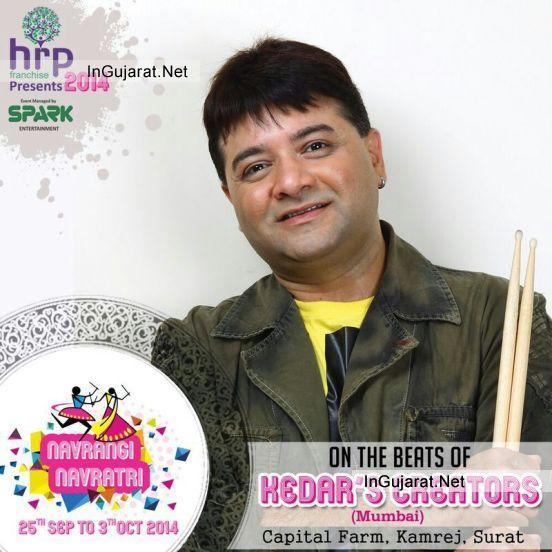 Have Navratri Fun with Kedar’s Creators Mumbai at Surat in Upcoming Navratri Event “NAVRANG NAVRATRI 2014”