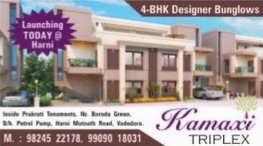 Kamaxi Triplex in Vadodara  4 BHK Designer Bungalows at Harni Motnath Road Vadodara
