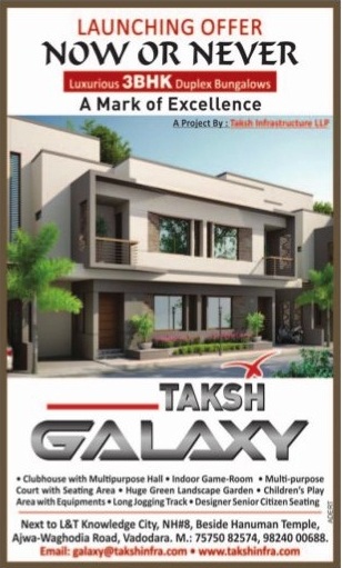 Taksh Galaxy in Vadodara by Taksh Infrastructure Pvt Ltd