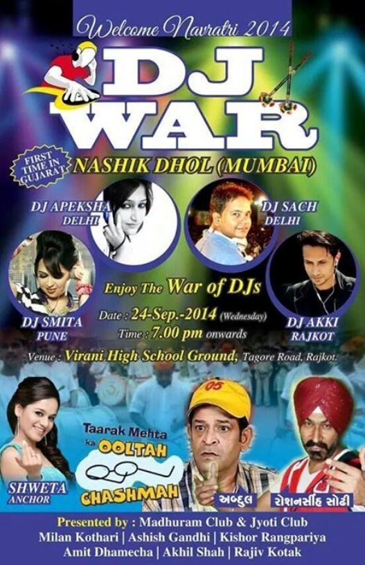 Madhuram Club Rajkot & Jyoti Club Rajkot Presents DJ WAR - Welcome Navratri 2014