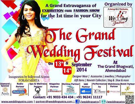 The Grand Weeding Festival 2014 at the Grand Bhagwati Ahmedabad on 13 & 14 September
