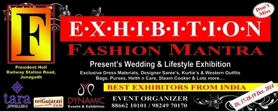 Fashion Mantra Exhibition in Junagadh - Wedding and Lifestyle Exhibition on 17-18-19 Dec 2014