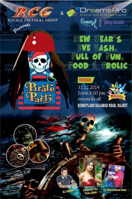 New Year Party 2015 PIRATE PARTY New Year Eve 2015 at Disneyland Rajkot by RCC Royale Cultural Group and DreamsPro